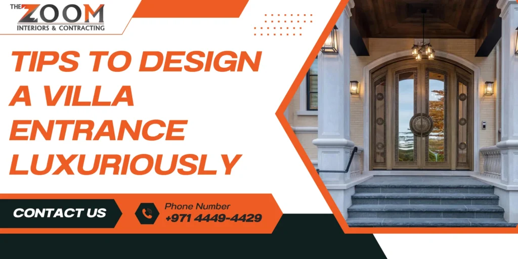 Tips to Design a Villa Entrance Luxuriously